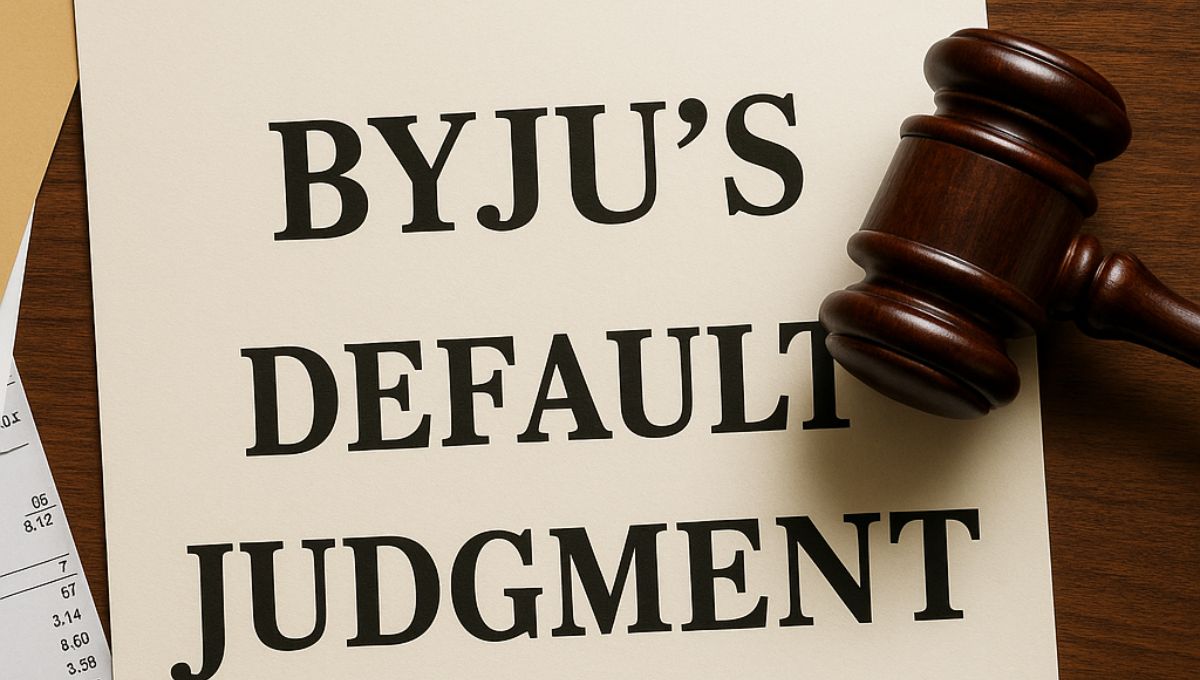 Byju’s Default Judgment